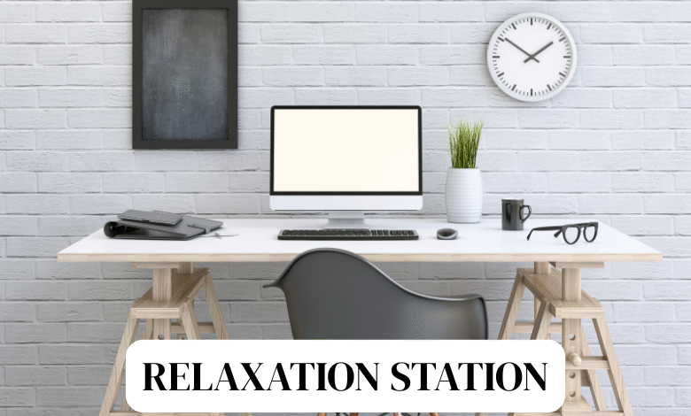 relaxation station